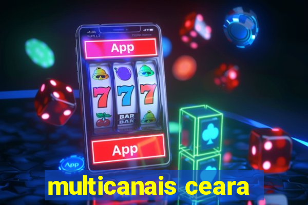 multicanais ceara